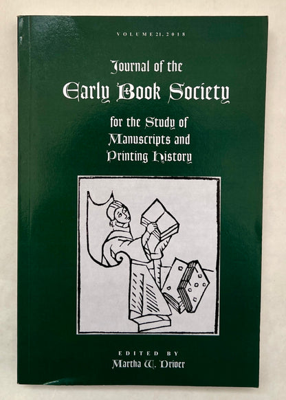 Journal of the Early Book Society for the Study of Manuscripts and Printing History