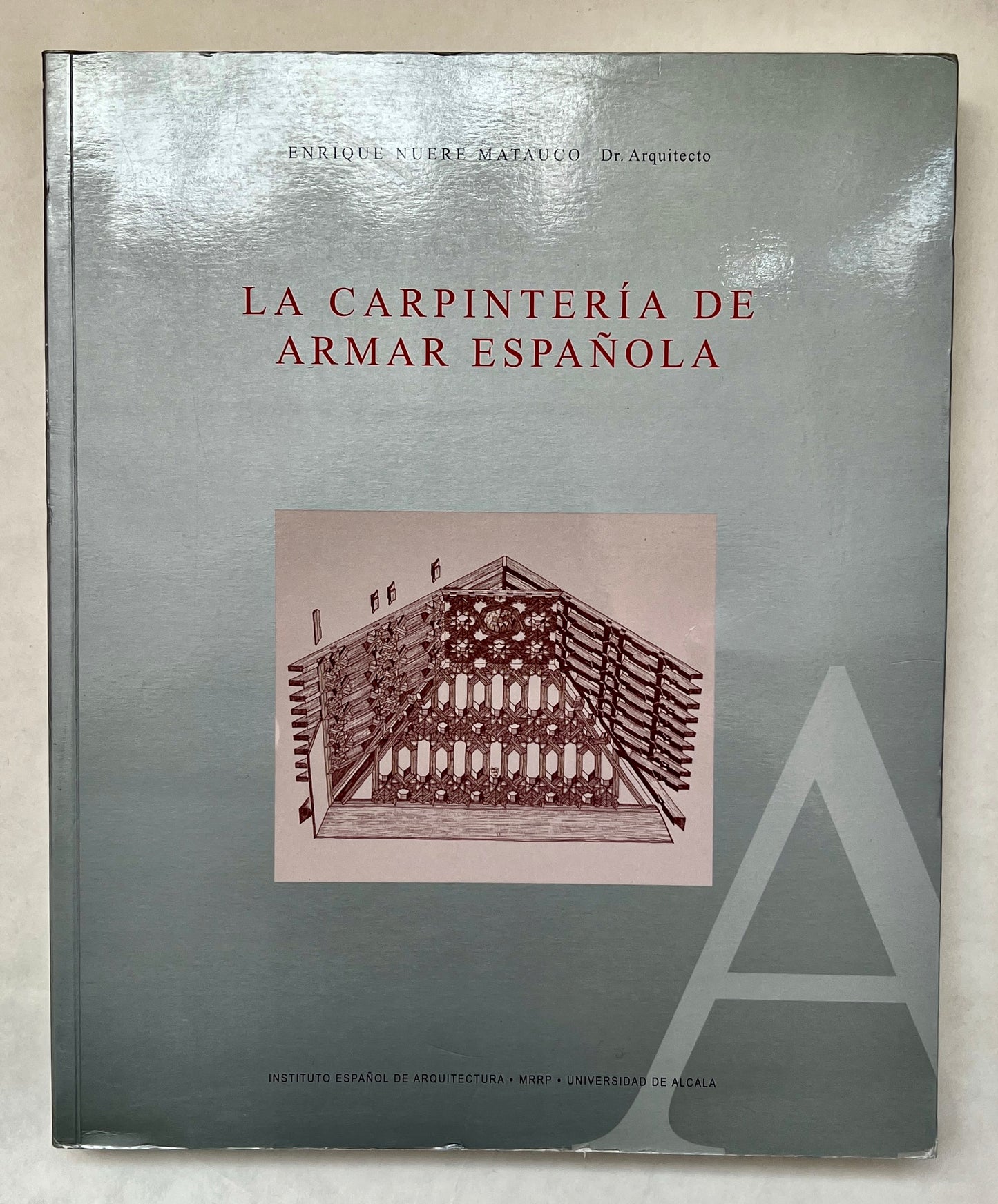 La Carpintería de Armar Española