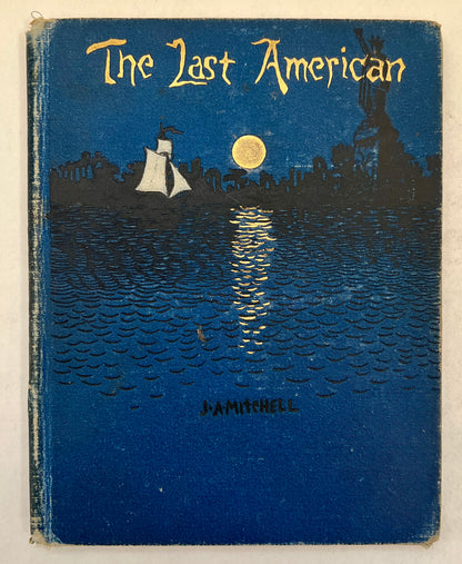 The Last American: A Fragment From the Journal of Khan-Li
