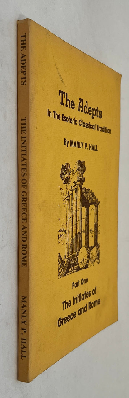 The Adepts in the Esoteric Classical Tradition