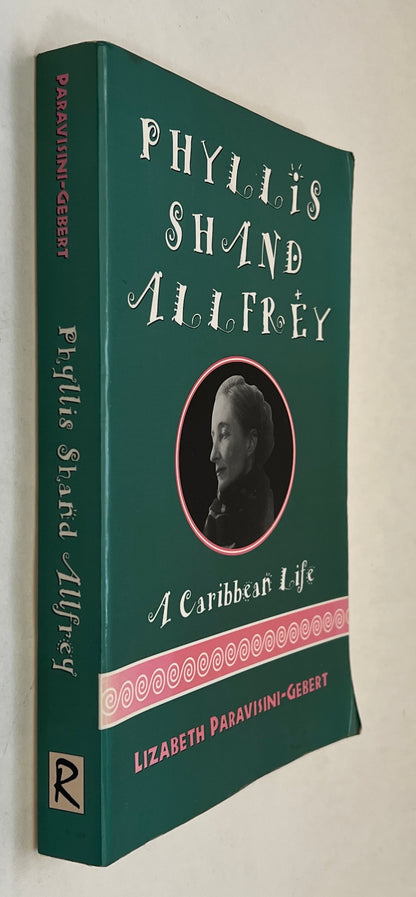 Phyllis Shand Allfrey: A Caribbean Life