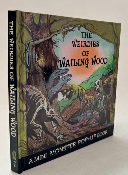 The Weirdies of Wailing Wood