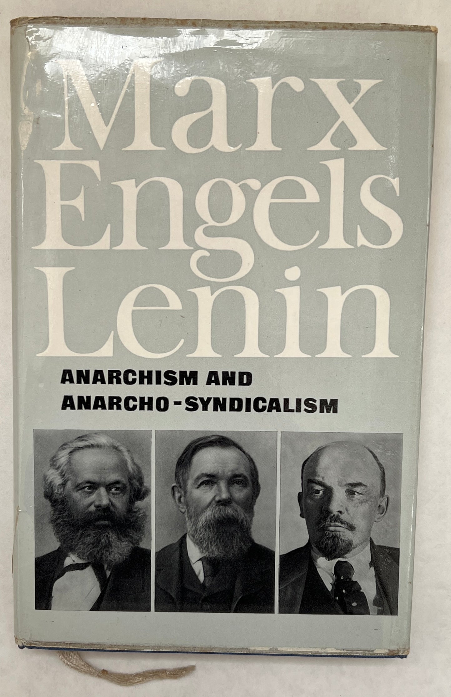 Marx, Engels, Lenin: Anarchism and Anarcho-Syndicalism