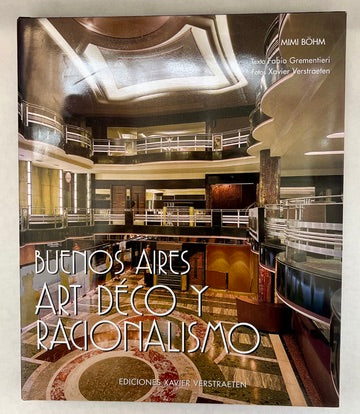 Buenos Aires: Art Déco y Racionalismo