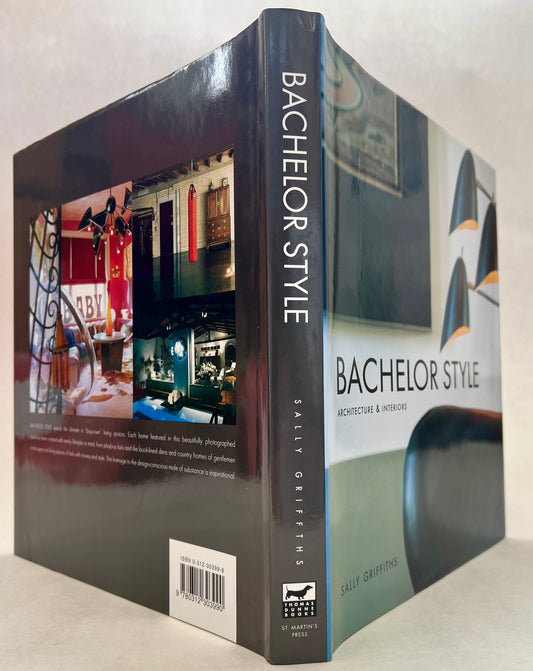 Bachelor Style: Architecture and Interiors