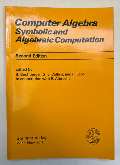 Computer Algebra: Symbolic and Algebraic Computation