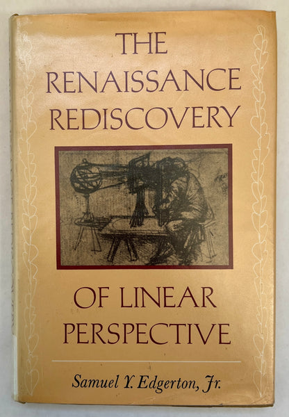 The Renaissance Rediscovery of Linear Perspective