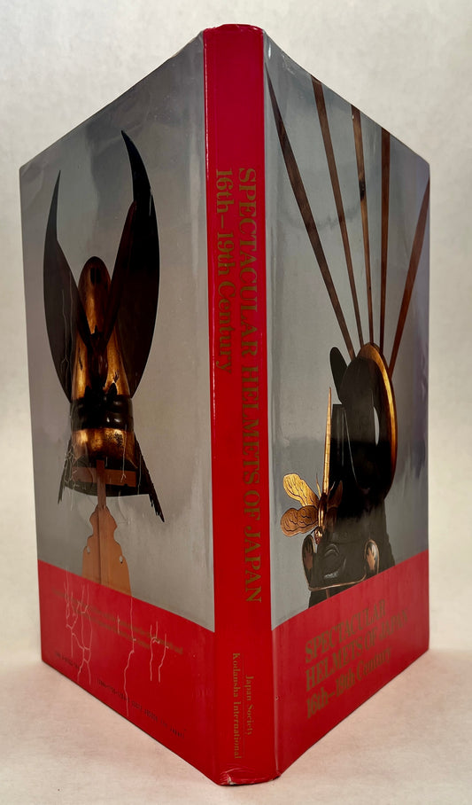 Spectacular Helmets of Japan 16th-19th Century
