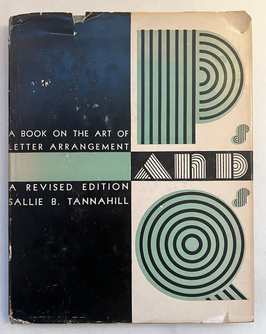 P's and Q's: A Book on the Art of Letter Arrangement