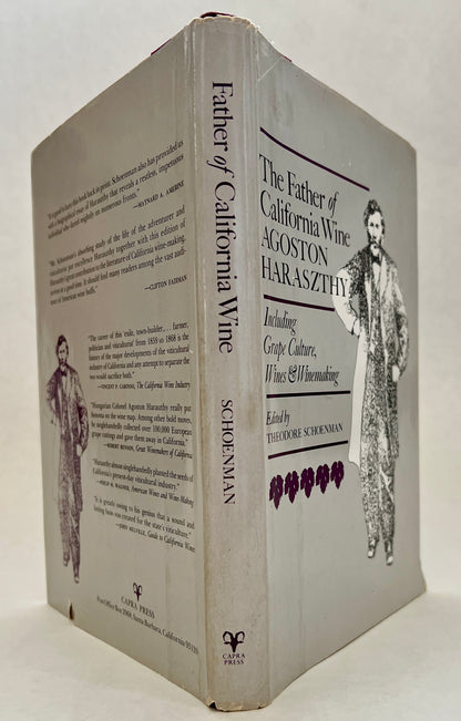 Father of California Wine, Agoston Haraszthy