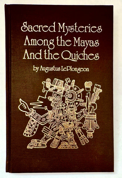 Sacred Mysteries Among the Mayas and the Quiches;