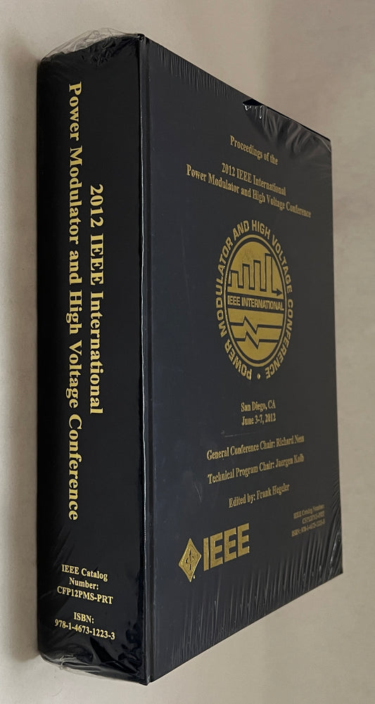 2012 IEEE International Power Modulator and High Voltage Conference San Diego, CA, 3 - 7 June 2012