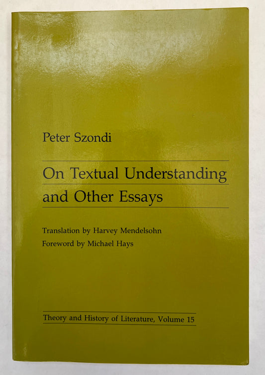 On Textual Understand and Other Essays