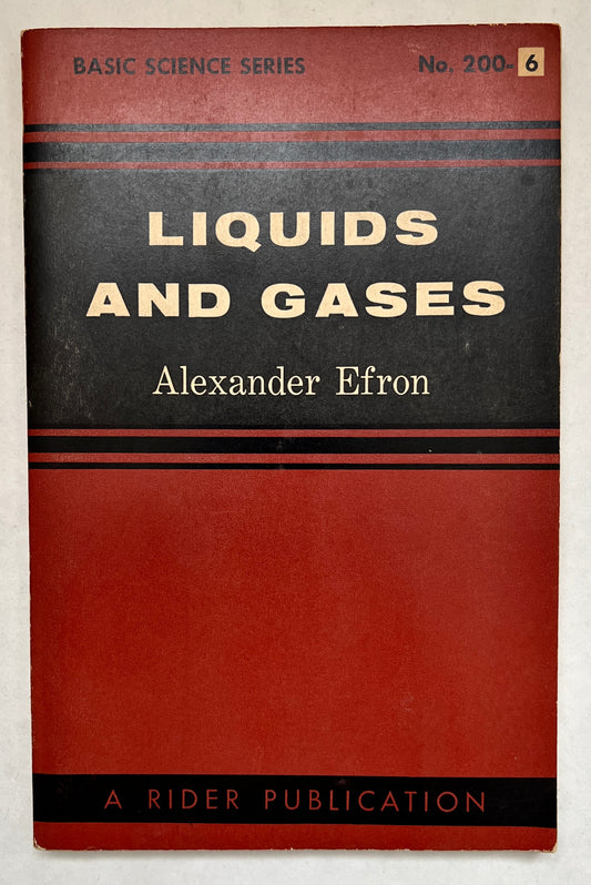 Liquids and Gases