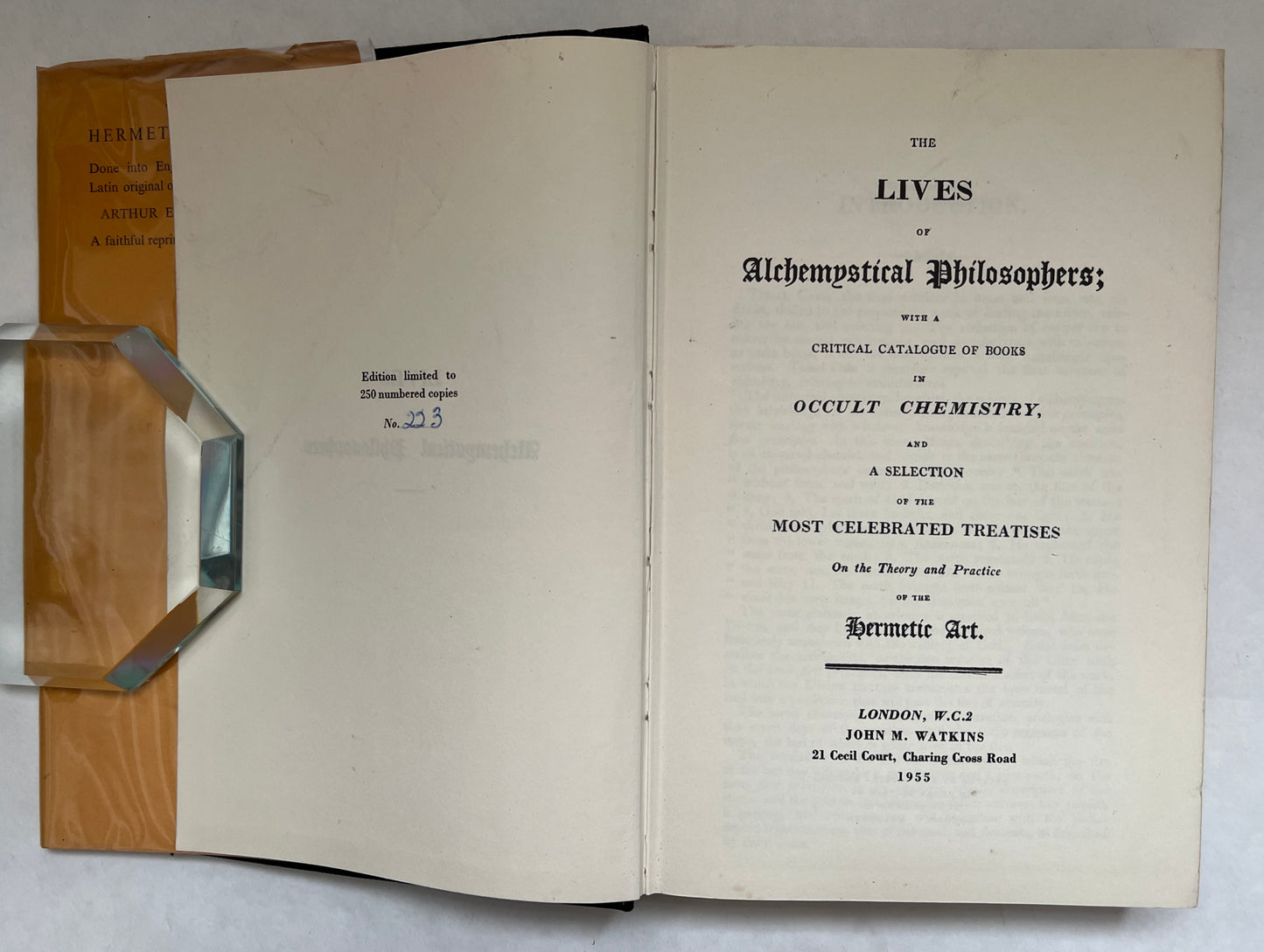 The Lives of the Alchemystical Philosophers: With a Critical Catalogue of Books in Occult Chemistry, and a Selection of the Most Celebrated Treatises on the Theory and Practiceof the Hermetic Art