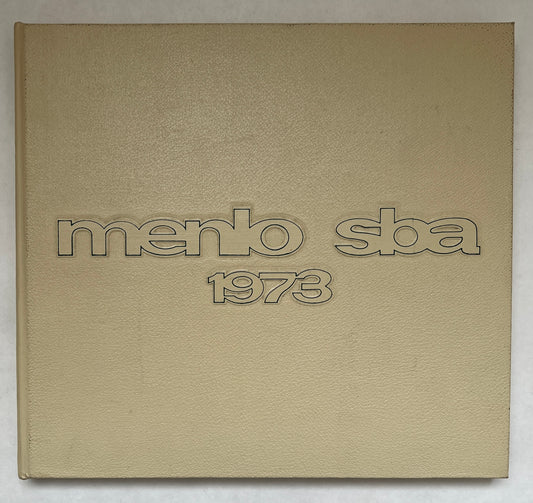 Menlo SBA 1973 Yearbook