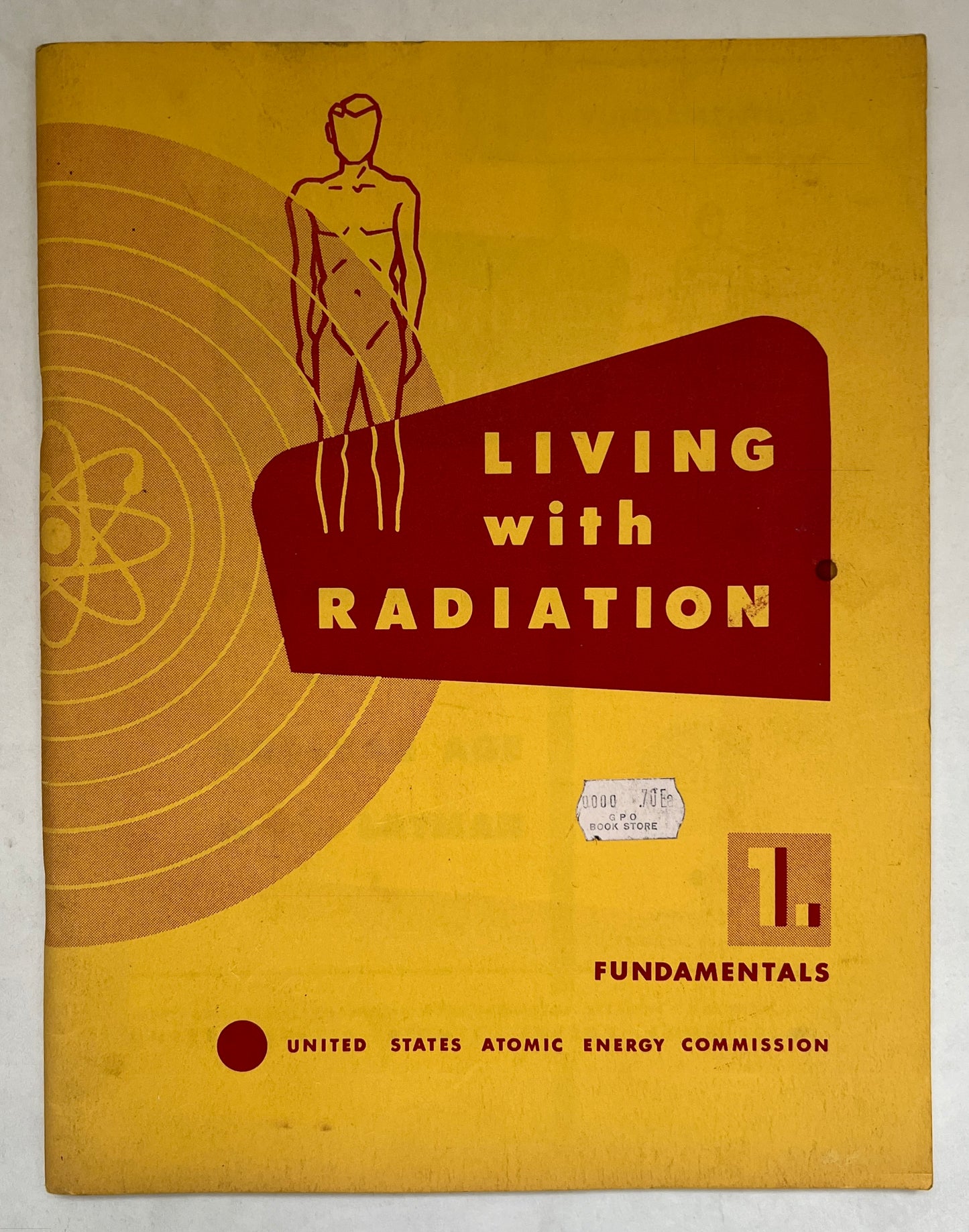 Living With Radiation: The Problems of the Nuclear Age for the Layman