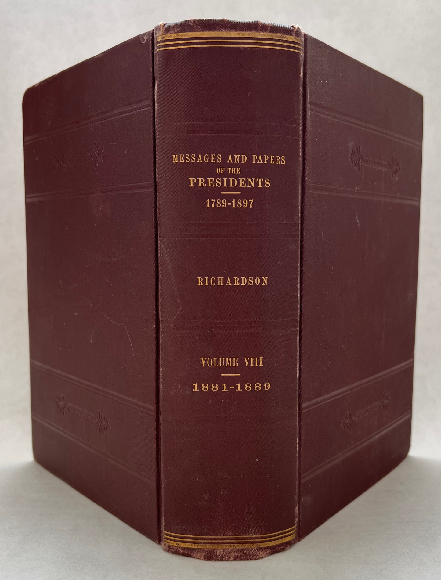 A Compilation of the Messages and Papers of the Presidents 1789-1897