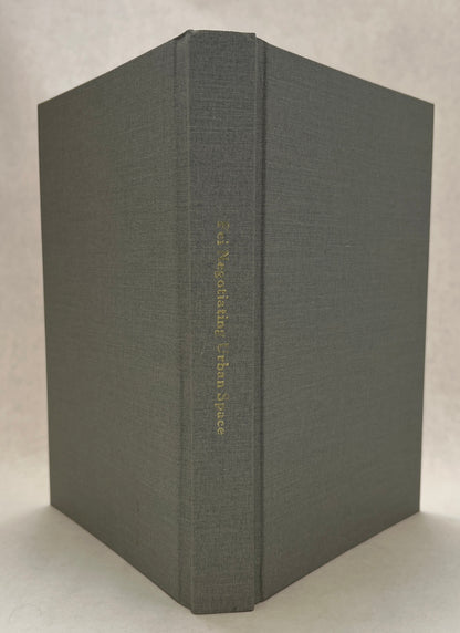 Negotiating Urban Space