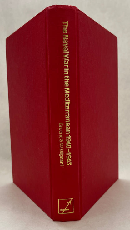 The Naval War in the Mediterranean: 1940-1943