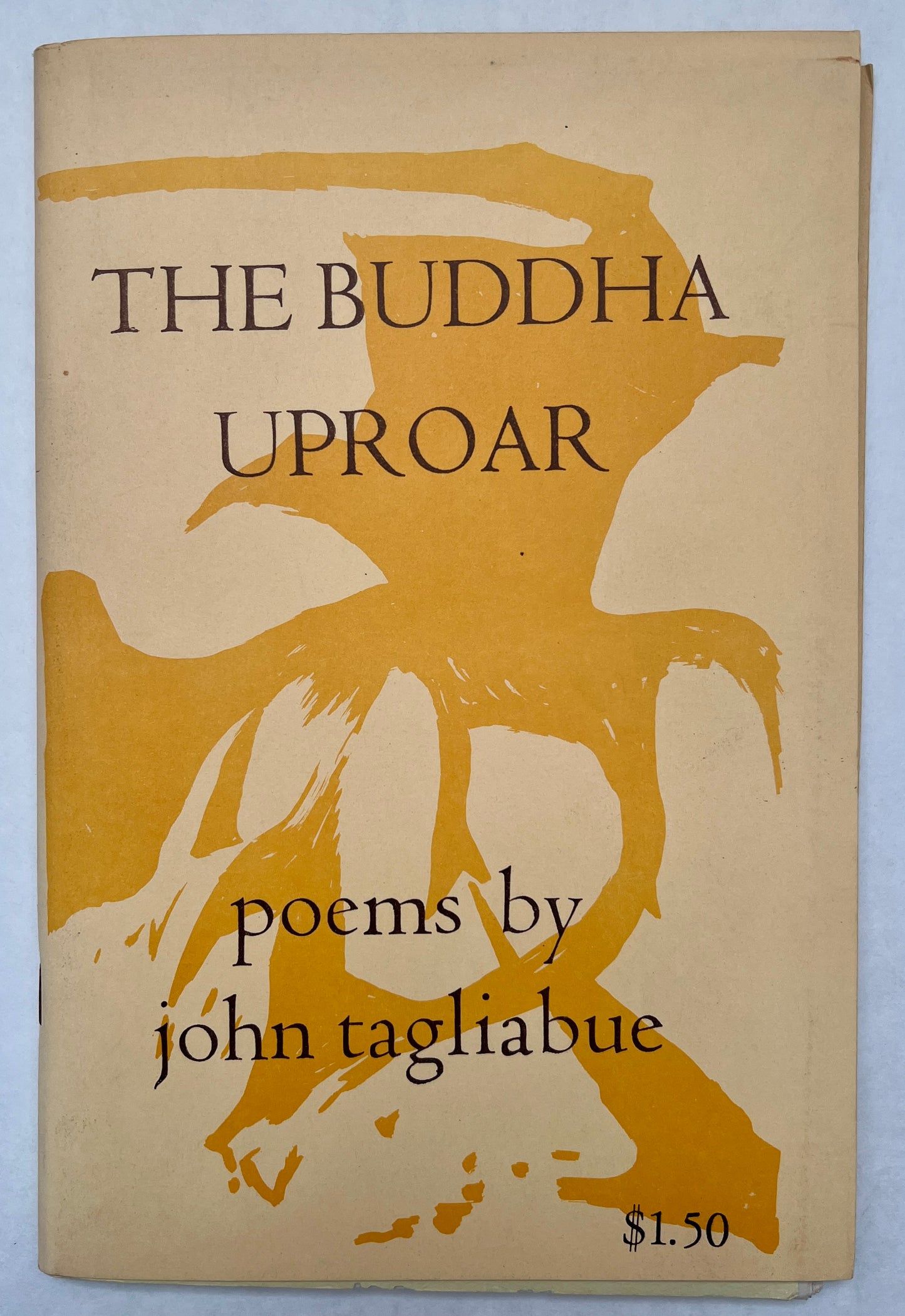 The Buddha Uproar: Poems