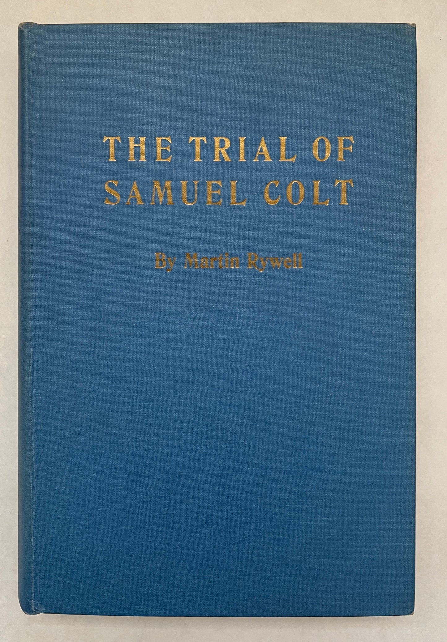 The Trial of Samuel Colt