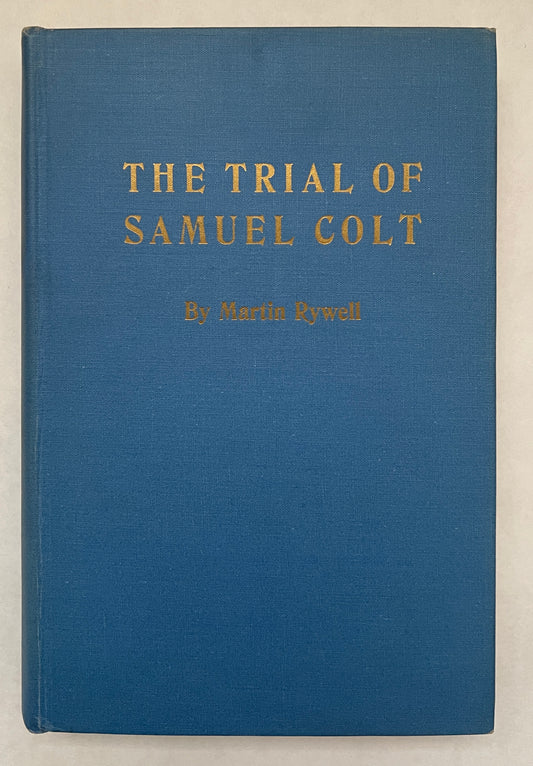 The Trial of Samuel Colt