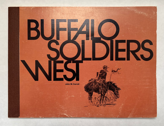 Buffalo Soldiers West [Signed]