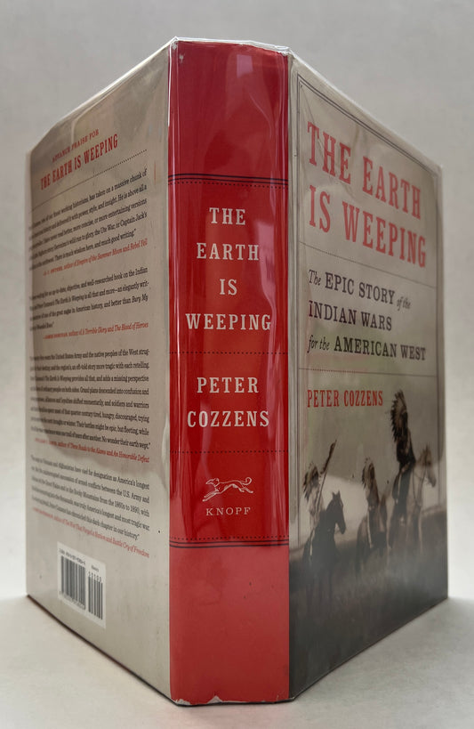 The Earth Is Weeping: The Epic Story of the Indian Wars for the American West