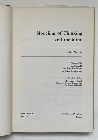 Modeling of Thinking and the Mind