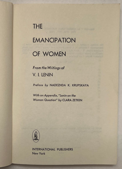 The Emancipation of Women; From the Writings of V.I. Lenin