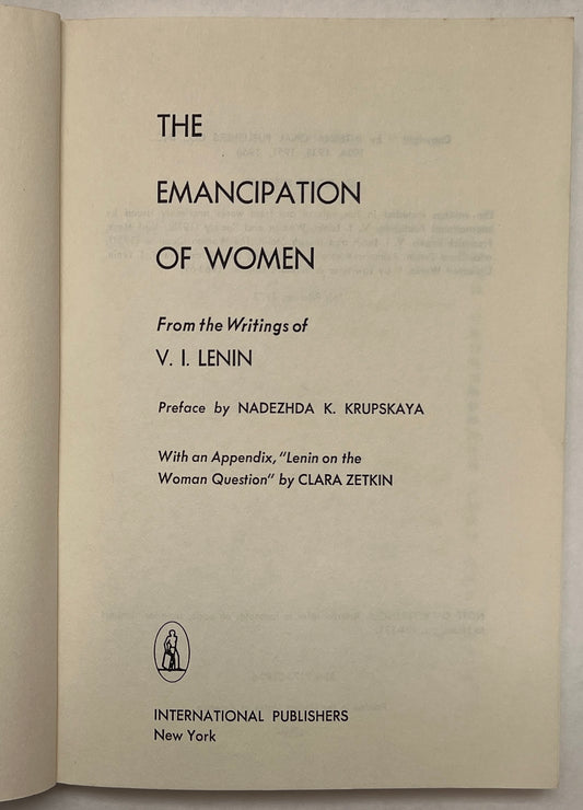 The Emancipation of Women; From the Writings of V.I. Lenin