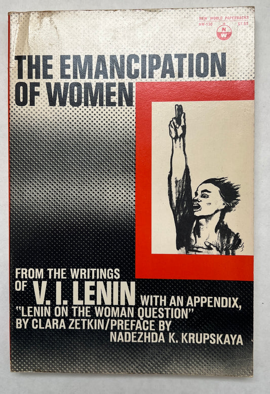The Emancipation of Women; From the Writings of V.I. Lenin