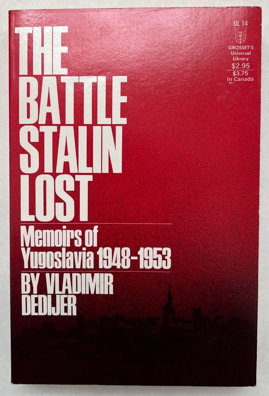 The Battle Stalin Lost