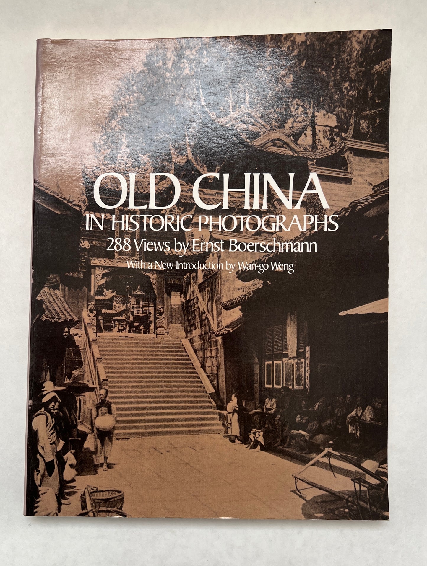 Old China in Historic Photographs: 288 Views