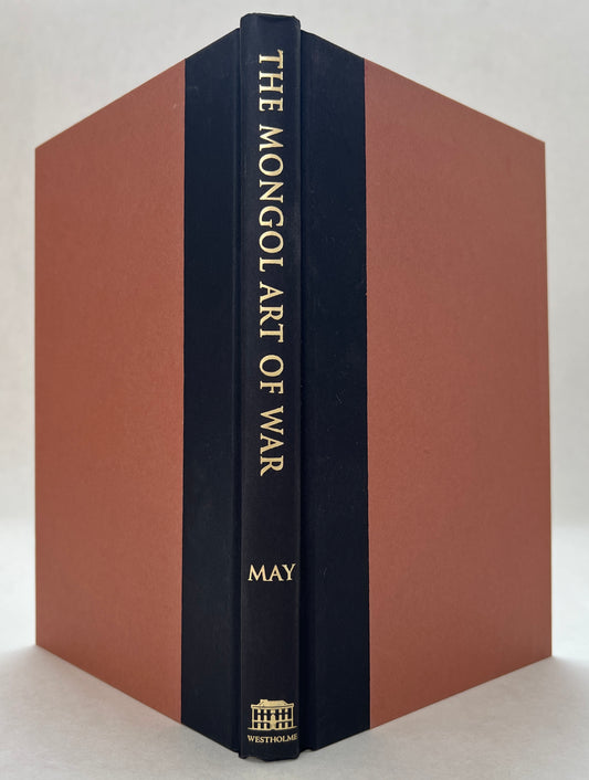 The Mongol Art of War: Chinggis Khan and the Mongol Military System