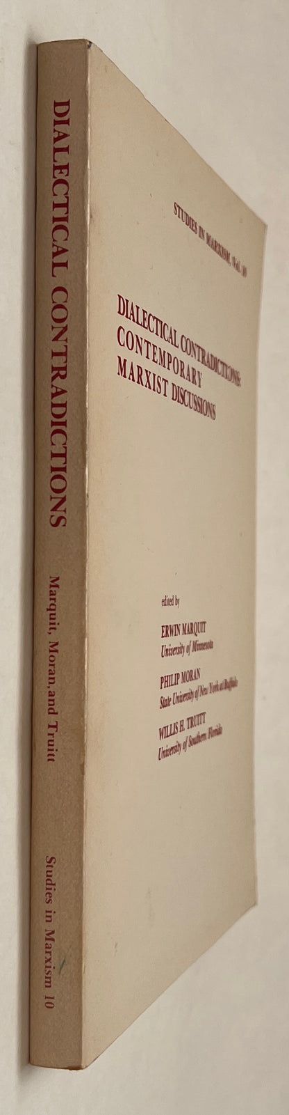 Dialectical Contradictions: Contemporary Marxist Discussions