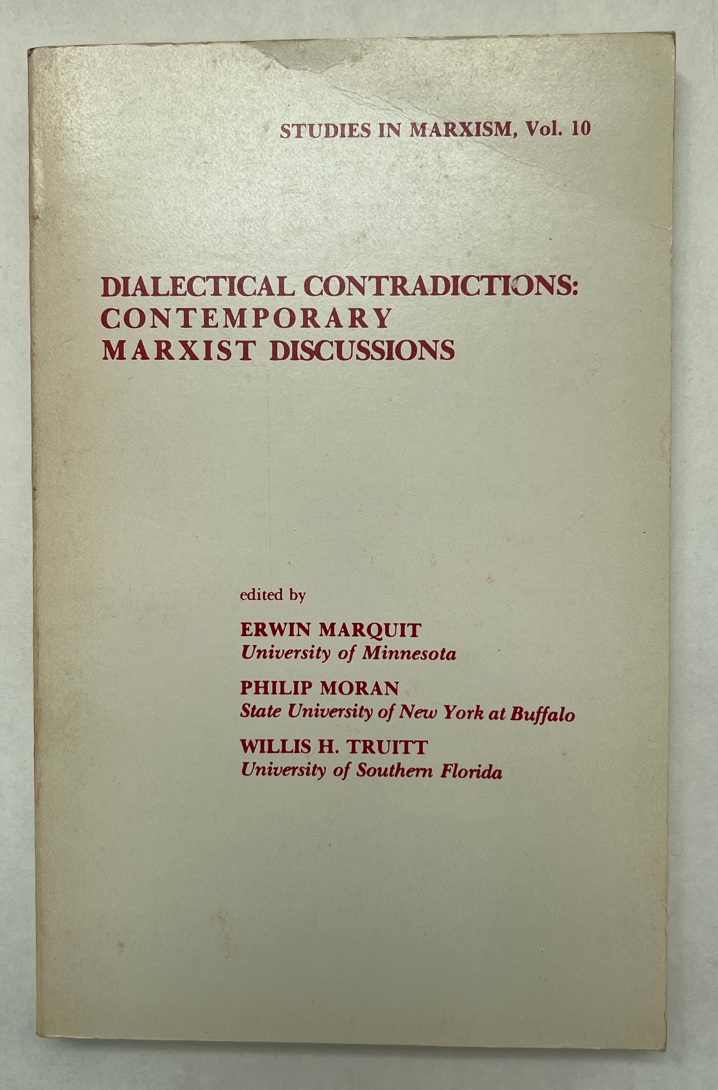 Dialectical Contradictions: Contemporary Marxist Discussions