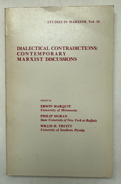 Dialectical Contradictions: Contemporary Marxist Discussions