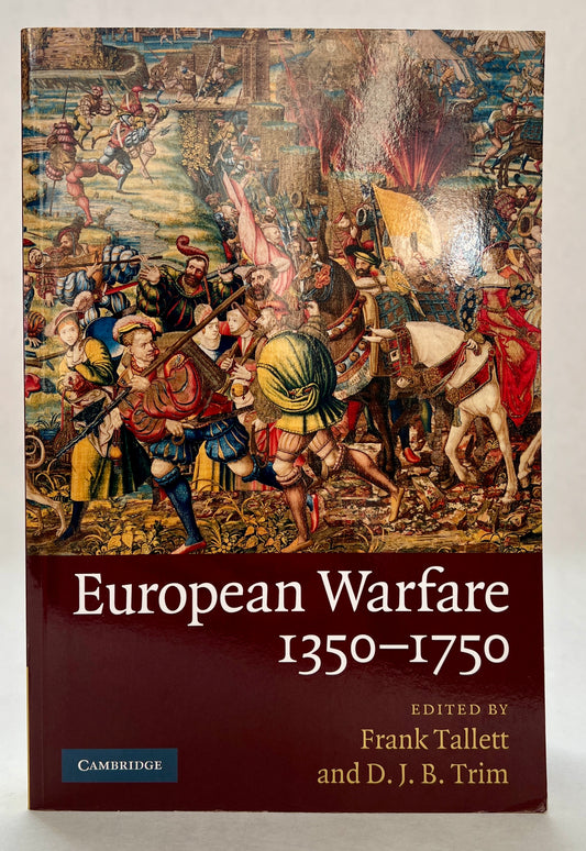 European Warfare, 1350-1750