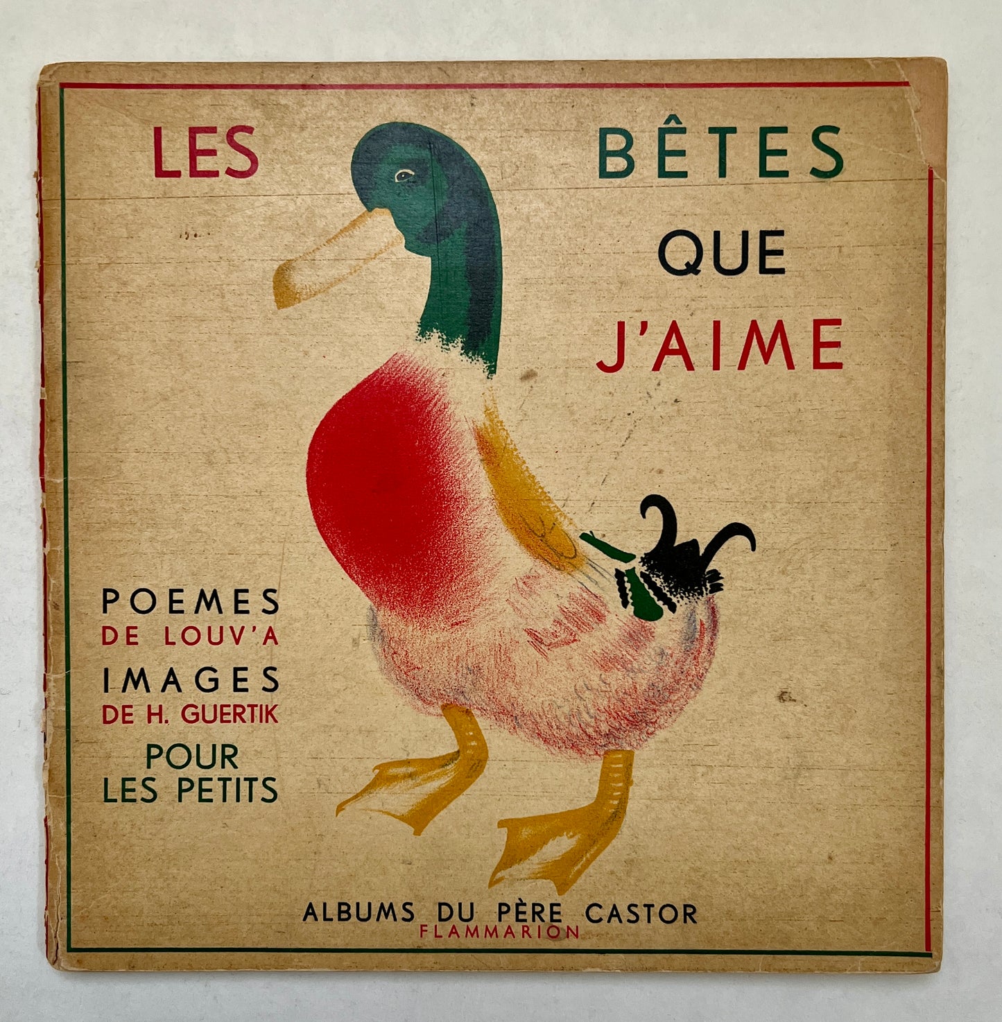 Les Bêtes Que J'aime: Pour Les Petits