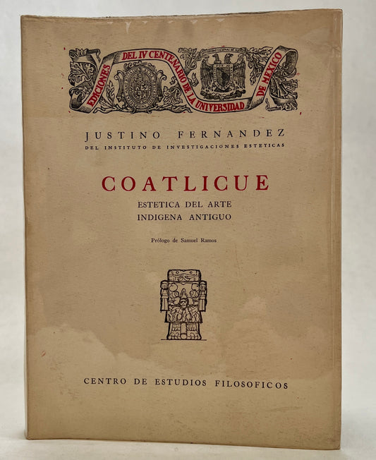 Coatlicue: Estética Del Arte Indígena Antiguo