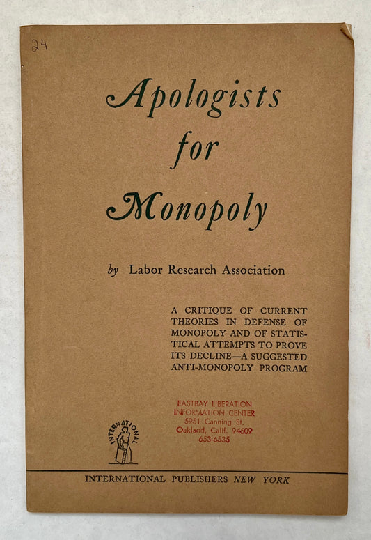 Apologists for Monopoly
