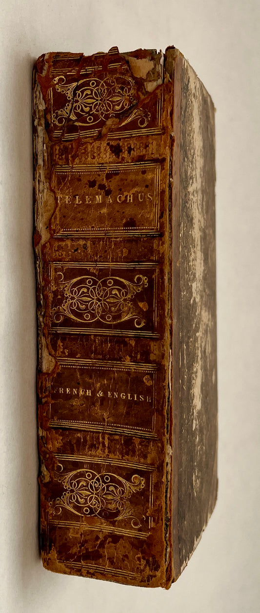 The Adventures of Telemachus, The Son of Ulysses, by the Archbishop of Cambray; in French and English.Tthe Original Carefully Printed According to the Best Editions of France; Discours Sur la Poesie Epique et Sue L'excellence de Telemaque. A Discourse on