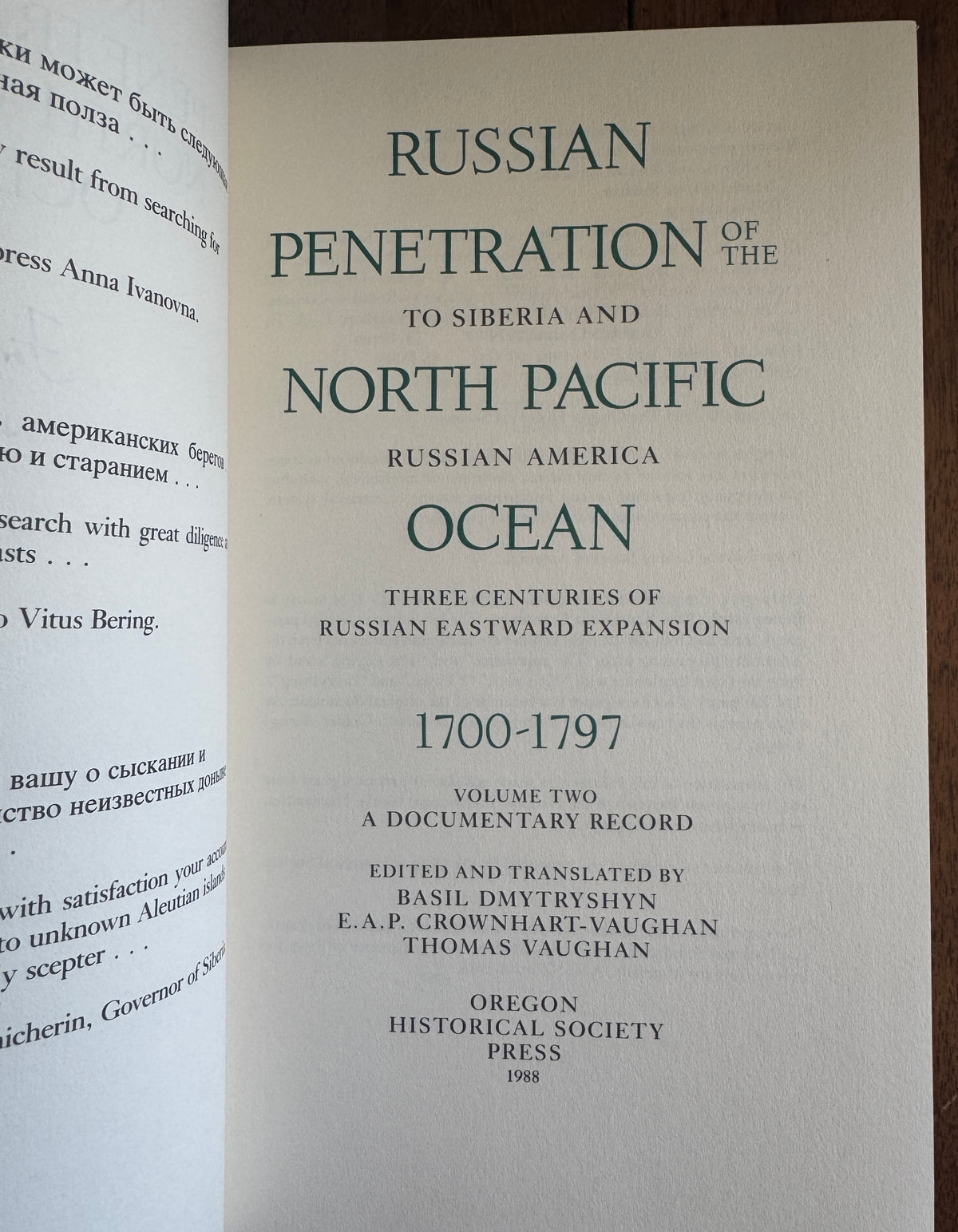 Russian Penetration of the North Pacific Ocean; Volume 2 [SIGNED]