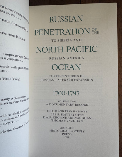 Russian Penetration of the North Pacific Ocean; Volume 2 [SIGNED]