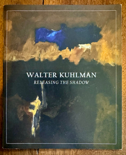 Walter Kuhlman: Releasing the Shadow: September 7-28, 2013