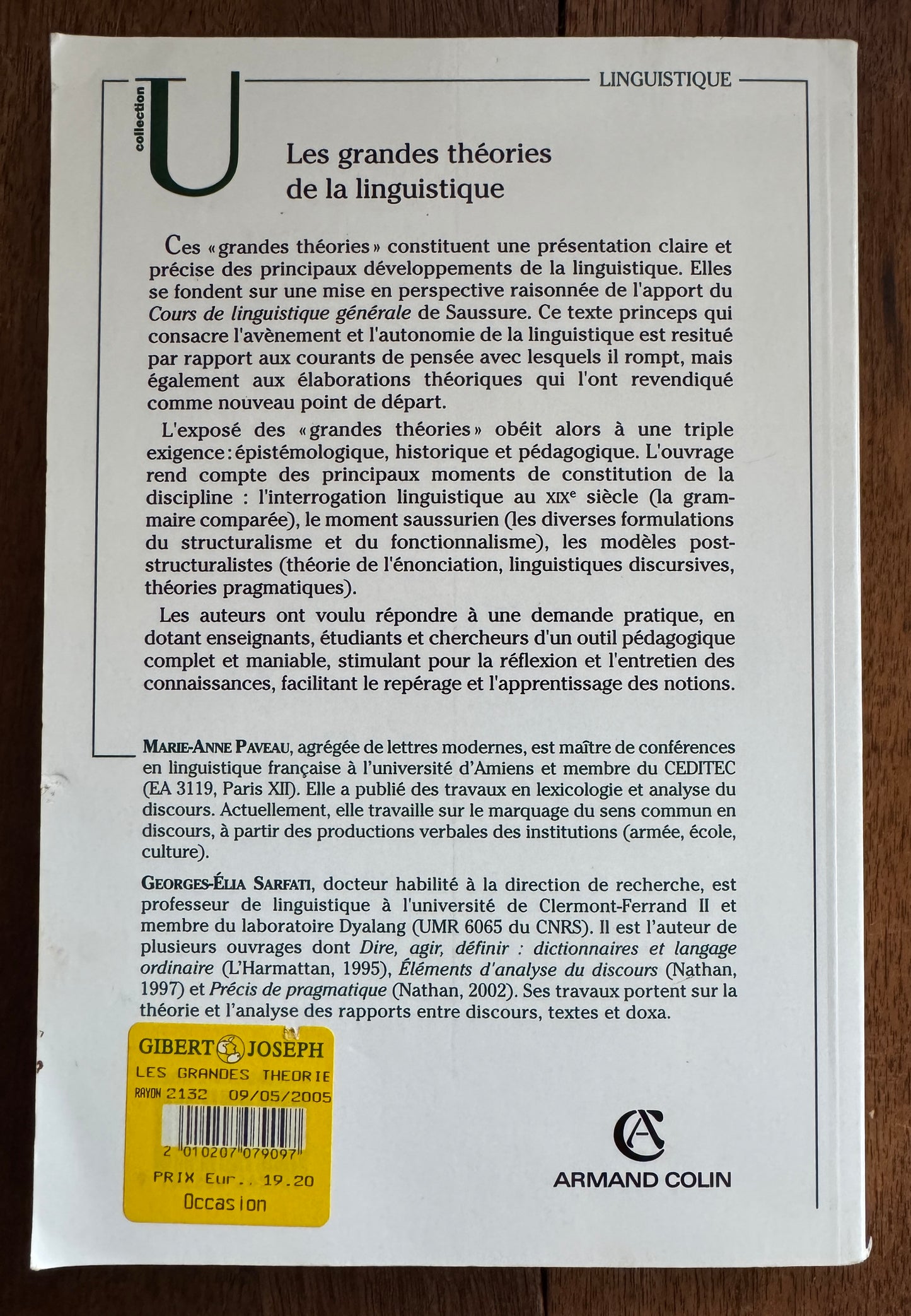 Les Grandes Théories de la Linguistique: de la Grammaire Comparée À la Pragmatique