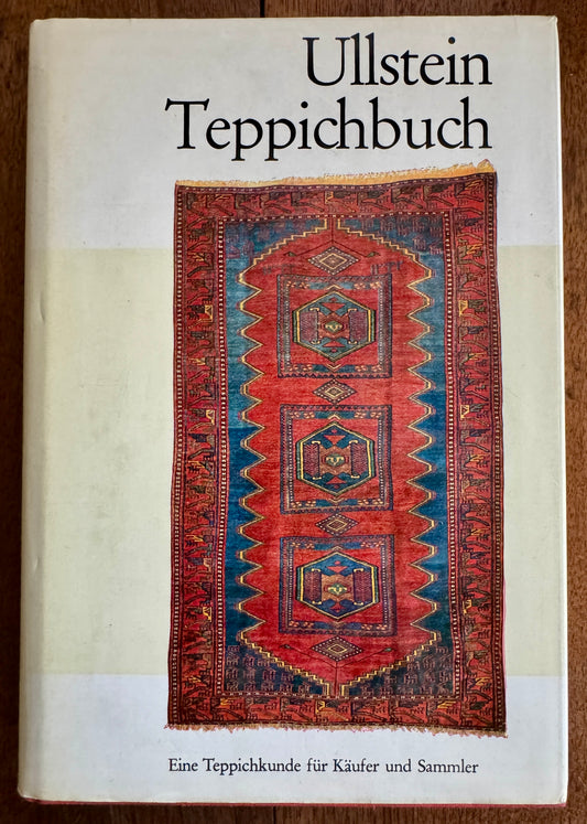 Ullstein-Teppichbuch Eine Teppichkunde F. Käufer U. Sammler