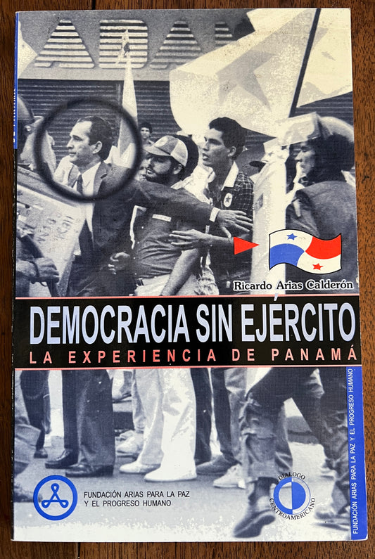 Democracia Sin Ejército: la Experiencia de Panamá